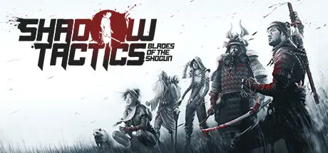 Shadow Tactics переносит скрытность в командную тактику с синхронными действиями