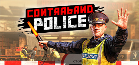Contraband Police смешивает проверку документов, границу и полицейский быт